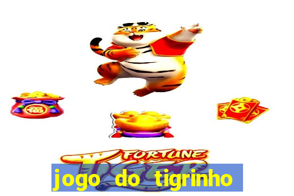 jogo do tigrinho aposta 5 reais